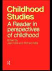 Childhood Studies : A Reader in Perspectives of Childhood - eBook