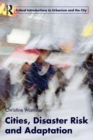 Cities, Disaster Risk and Adaptation - eBook