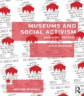 Museums and Social Activism : Engaged Protest - eBook