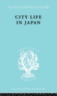 City Life in Japan : A Study of a Tokyo Ward - eBook