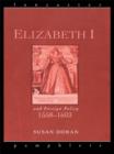 Elizabeth I and Foreign Policy, 1558-1603 - eBook