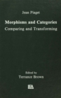Morphisms and Categories : Comparing and Transforming - eBook