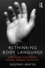 Rethinking Body Language : How Hand Movements Reveal Hidden Thoughts - eBook