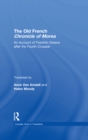 The Old French Chronicle of Morea : An Account of Frankish Greece after the Fourth Crusade - eBook