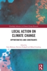 Local Action on Climate Change : Opportunities and Constraints - eBook