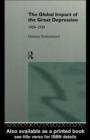 The Global Impact of the Great Depression 1929-1939 - eBook