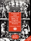 Classical and Christian Ideas in English Renaissance Poetry - eBook
