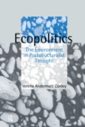 Ecopolitics : The Environment in Poststructuralist Thought - eBook