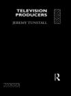 Television Producers - eBook