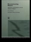 Reconstructing Nature : Alienation, Emancipation and the Division of Labour - eBook