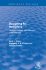 Designing for Designers (Routledge Revivals) : Lessons Learned from Schools of Architecture - eBook