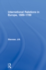International Relations in Europe, 1689-1789 - eBook