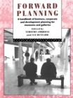 Forward Planning : A Handbook of Business, Corporate and Development Planning for Museums and Galleries - eBook