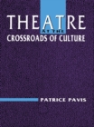 Theatre at the Crossroads of Culture - eBook