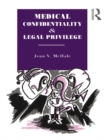 Medical Confidentiality and Legal Privilege - eBook