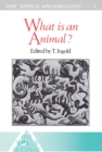 What is an Animal? - eBook