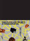 Case Studies and Projects in Communication - eBook