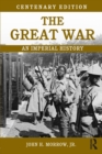 The Great War : An Imperial History - eBook