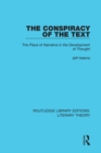 The Conspiracy of the Text : The Place of Narrative in the Development of Thought - eBook