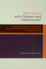 What Works with Children and Adolescents? : A Critical Review of Psychological Interventions with Children, Adolescents and their Families - eBook