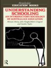 Understanding Schooling : An Introductory Sociology of Australian Education - eBook