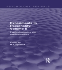 Experiments in Personality: Volume 2 : Psychodiagnostics and Psychodynamics - eBook