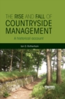 The Rise and Fall of Countryside Management : A Historical Account - eBook