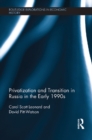Privatization and Transition in Russia in the Early 1990s - eBook