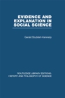 Evidence and Explanation in Social Science : An Inter-disciplinary Approach - eBook