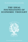 The Ideal Foundations of Economic Thought - eBook