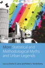 More Statistical and Methodological Myths and Urban Legends : Doctrine, Verity and Fable in Organizational and Social Sciences - eBook