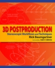 3D Postproduction : Stereoscopic Workflows and Techniques - eBook