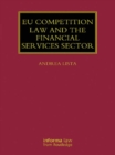EU Competition Law and the Financial Services Sector - eBook