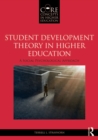 Student Development Theory in Higher Education : A Social Psychological Approach - eBook