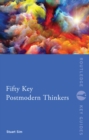 Fifty Key Postmodern Thinkers - eBook