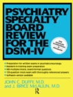 Psychiatry Specialty Board Review For The DSM-IV - eBook