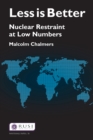 Less is Better : Nuclear Restraint at Low Numbers - eBook