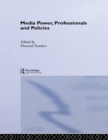 Media Power, Professionals and Policies - eBook