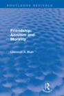 Friendship, Altruism and Morality (Routledge Revivals) - eBook