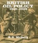 British Oil Policy 1919-1939 - eBook