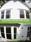 Housing Boom and Bust : Owner Occupation, Government Regulation and the Credit Crunch - eBook