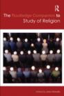 The Routledge Companion to the Study of Religion - eBook