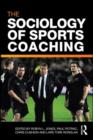 The Sociology of Sports Coaching - eBook