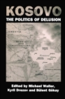 Kosovo: the Politics of Delusion - eBook