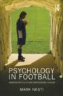 Psychology in Football : Working with Elite and Professional Players - eBook