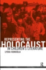 Representing the Holocaust in Children's Literature - eBook