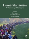 Humanitarianism : A Dictionary of Concepts - eBook