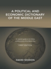 A Political and Economic Dictionary of the Middle East - eBook