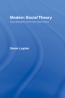 Modern Social Theory : Key Debates And New Directions - eBook