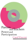 Parents And Teachers : Power And Participation - eBook